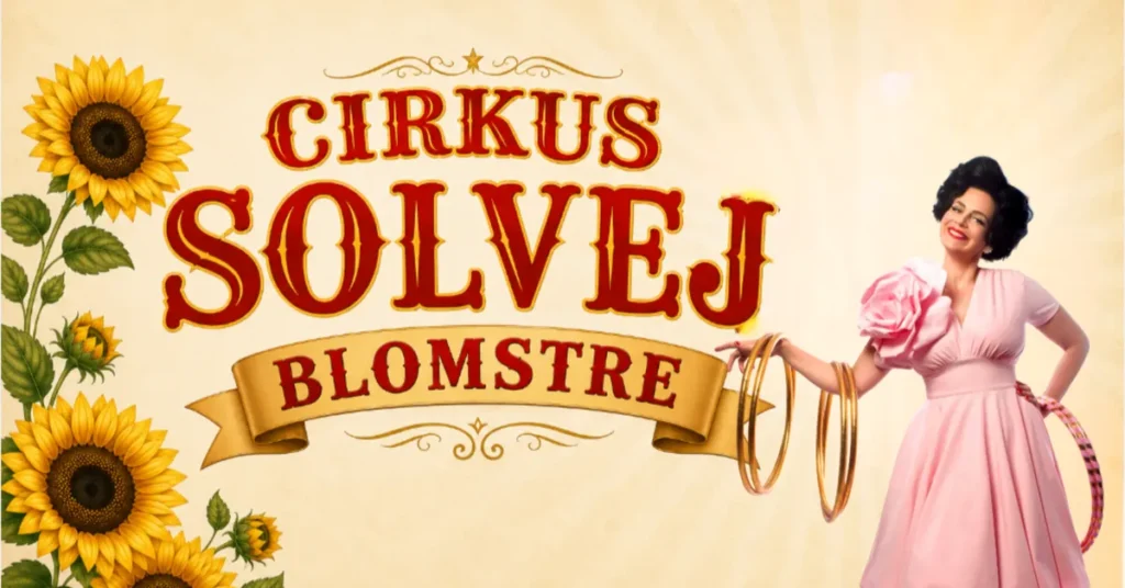 Cirkus Solvej kommer til Øster Hurup med forestilling for hele familien